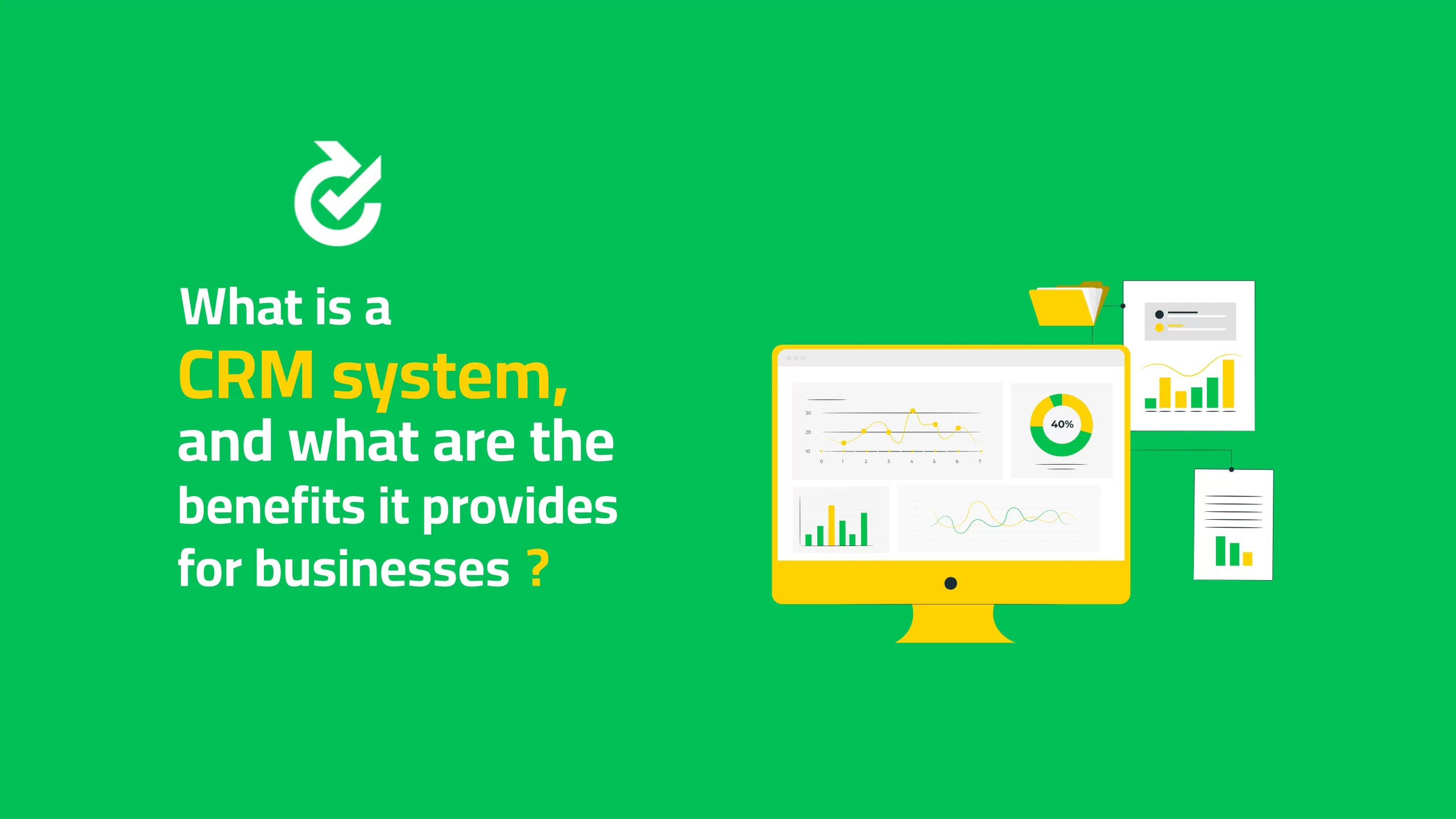 What is a CRM system